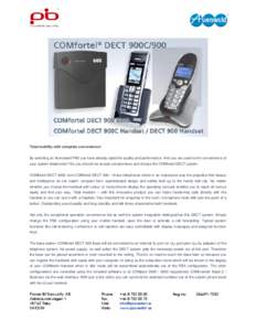 Total mobility with complete convenience! By selecting an Auerswald PBX you have already opted for quality and performance. And you are used to the convenience of your system telephones? So you should not accept compromi