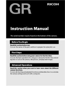Instruction Manual The serial number may be found on the bottom of the camera. Before You Begin Read this section before use. It covers the names of the parts and how to prepare the camera for use.