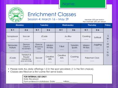 Name:  Enrichment Classes Session 4: March 16 – May 29 Monday