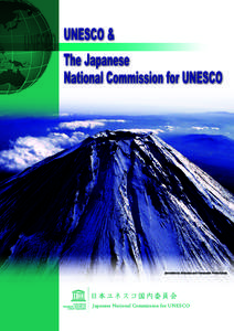 UNESCO’s Overview 　“Since Wars begin in the minds of men, it is in the minds of men that the defences of peace must be constructed.” (Extracted from the Preamble to the Constitution of UNESCO) 　The United Nati