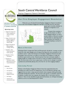 South Central Workforce Council Employer Engagement Network Newsletter July 28, 2016 Volume 1, Issue 1