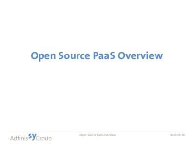 Open Source Paas Overview