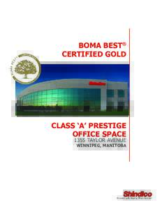 BOMA BEST® CERTIFIED GOLD CLASS ‘A’ PRESTIGE OFFICE SPACE
