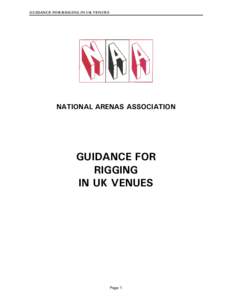 GUIDANCE FOR RIGGING IN UK VENUES  NATIONAL ARENAS ASSOCIATION GUIDANCE FOR RIGGING