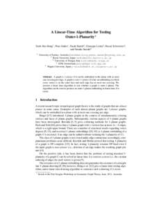 A Linear-Time Algorithm for Testing Outer-1-Planarity? Seok-Hee Hong1 , Peter Eades1 , Naoki Katoh2 , Giuseppe Liotta3 , Pascal Schweitzer4 , and Yusuke Suzuki5 1