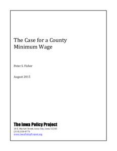 The	
  Case	
  for	
  a	
  County	
   Minimum	
  Wage	
   	
     	
   	
  