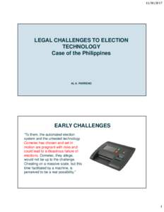 LEGAL CHALLENGES TO ELECTION TECHNOLOGY Case of the Philippines