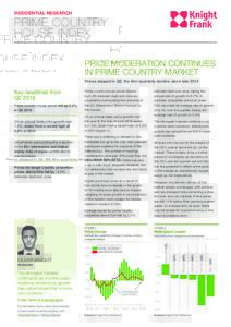 RESIDENTIAL RESEARCH  PRIME COUNTRY HOUSE INDEX PRICE MODERATION CONTINUES IN PRIME COUNTRY MARKET