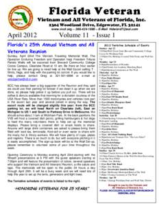 Florida Veteran Vietnam and All Veterans of Florida, IncWoodland Drive, Edgewater, FLwww.vvof.org –  – E-Mail   April 2012