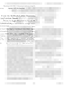 Proceedings of 2010 IEEE 17th International Conference on Image Processing  September 26-29, 2010, Hong Kong Using the Kullback-Leibler Divergence to Combine Image Priors in Super-Resolution Image Reconstruction