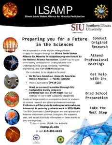 ILSAMP  Illinois Louis Stokes Alliance for Minority Participation Preparing you for a Future Conduct Original