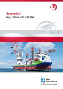 “Innovation“  Heavy Lift Jack-up Vessel (HLJV) “Innovation“ General