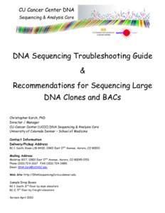 CU Cancer Center DNA Sequencing & Analysis Core DNA Sequencing Troubleshooting Guide & Recommendations for Sequencing Large