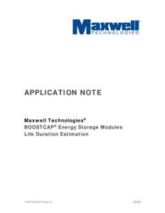 APPLICATION NOTE  Maxwell Technologies® BOOSTCAP® Energy Storage Modules Life Duration Estimation