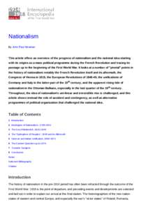 Nationalism By John Paul Newman This article offers an overview of the progress of nationalism and the national idea starting with its origins as a mass political programme during the French Revolution and tracing its pa