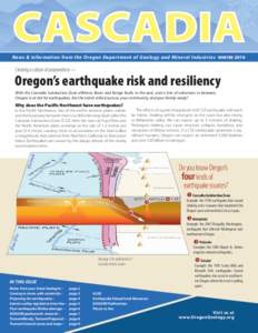 CASCADIA www.OregonGeology.org Oregon Department of Geology and Mineral Industries  News & information from the Oregon Department of Geology and Mineral Industries 	 WINTER 2010
