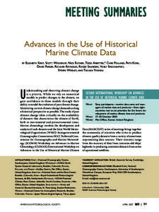 Advances in the Use of Historical Marine Climate Data BY ELIZABETH KENT, SCOTT WOODRUFF, NICK R AYNER, TODD ARBETTER,* CHRIS FOLLAND, FRITS KOEK, DAVID PARKER, RICHARD REYNOLDS, ROGER SAUNDERS, VASILY SMOLYANITSKY,