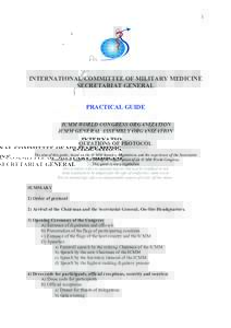 1  INTERNATIONAL COMMITTEE OF MILITARY MEDICINE SECRETARIAT GENERAL PRACTICAL GUIDE ICMM WORLD CONGRESS ORGANIZATION
