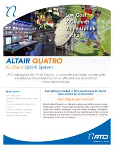 Low Cost 2-Channel Video Uplink Package!  ALTAIR QUATRO