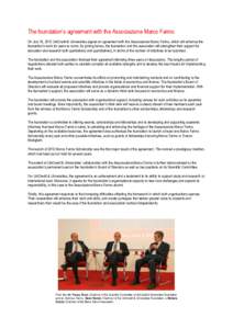 The foundation’s agreement with the Associazione Marco Fanno On July 18, 2012 UniCredit & Universities signed an agreement with the Associazione Marco Fanno, which will enhance the foundation’s work for years to come