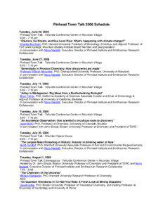 Pinhead Town Talk 2006 Schedule
