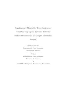 Supplementary Material to “Force Spectroscopy with Dual-Trap Optical Tweezers: Molecular Stiffness Measurements and Coupled Fluctuations Analysis”  M. Ribezzi–Crivellari