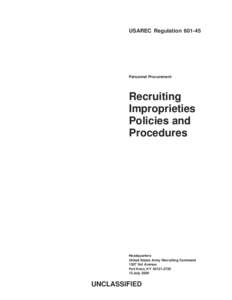 USAREC Regulation[removed]Personnel Procurement Recruiting Improprieties