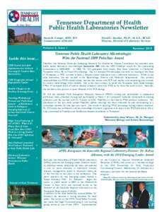 Tennessee Department of Health Public Health Laboratories Newsletter Susan R. Cooper, MSN, RN Commissioner of Health  David L. Smalley, Ph.D., M.S.S., BCLD