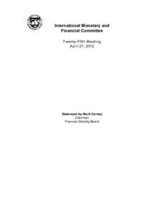 International Monetary and Financial Committee Twenty-Fifth Meeting April 21, 2012  Statement by Mark Carney
