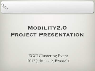 M  2.0 Mobility2.0 Project Presentation