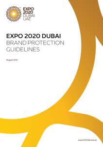 EXPO 2020 DUBAI  BRAND PROTECTION GUIDELINES August 2017