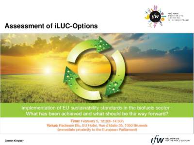 Assessment of iLUC-Options  Gernot Klepper What is iLUC? How does is come about?