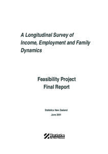 A Longitudinal Survey of Income, Employment and Family Dynamics Feasibility Project Final Report