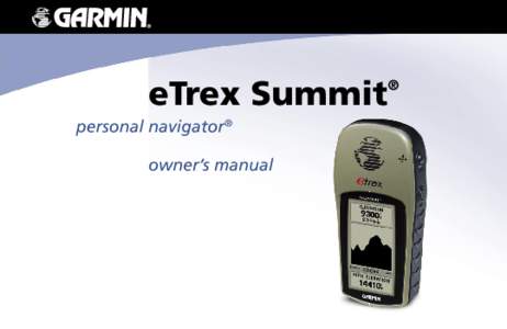 eTrex Summit® personal navigator® owner’s manual © Copyright 2004