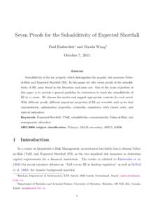 Seven Proofs for the Subadditivity of Expected Shortfall Paul Embrechts∗ and Ruodu Wang† October 7, 2015 Abstract Subadditivity is the key property which distinguishes the popular risk measures Valueat-Risk and Expec