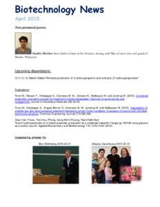 Biotechnology News April 2015 New personnel/guests. Sindhu Mathew from India is back at the division, staying until May of next year, and guest of