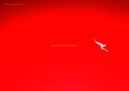 QANTAS ANNUAL REVIEW[removed]Broadening our horizons 01