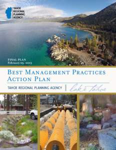 FINAL PLAN February 25, 2015 Best Management Practices Action Plan TAHOE REGIONAL PLANNING AGENCY