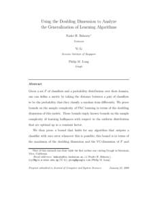 Using the Doubling Dimension to Analyze the Generalization of Learning Algorithms Nader H. Bshouty∗ Technion  Yi Li