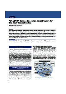 Software  “WebOTX,” Service Execution Infrastructure for the Next-Generation Era SHIBUYA Junichi, FUJITA Satoru