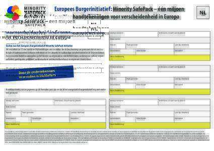 Europees Burgerinitiatief: Minority SafePack – één miljoen 	 		 handtekeningen voor verscheidenheid in Europa Europees Burgerinitiatief: Minority SafePack – één miljoen handtekeningen voor verscheidenheid in Euro