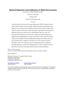 Demand Reduction and Inefficiency in Multi-Unit Auctions Lawrence M. Ausubel and Peter Cramton* University of Maryland 20 March[removed]first draft: 8 November[removed]Abstract