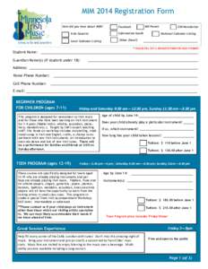 MIM 2014 Registration Form How did you hear about MIM? MN Parent  Facebook