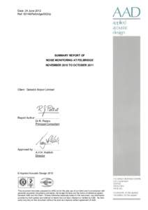 Date: 24 June 2012 Ref: 00148/Felbridge/002/rp SUMMARY REPORT OF NOISE MONITORING AT FELBRIDGE NOVEMBER 2010 TO OCTOBER 2011