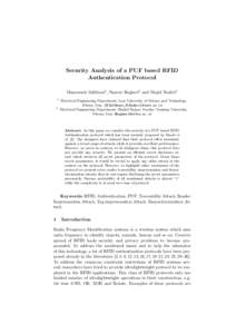 Security Analysis of a PUF based RFID Authentication Protocol Masoumeh Safkhani1 , Nasour Bagheri2 and Majid Naderi1 1  2