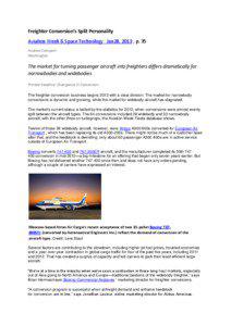 Freighter Conversion’s Split Personality Aviation Week & Space Technology Jan28, 2013 , p. 35 Andrew Compart