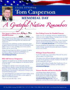 S TAT E S E N AT O R  Tom Casperson MEMORIAL DAY  A Grateful Nation Remembers