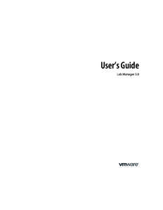 User’s Guide Lab Manager 3.0 Lab Manager User’s Guide  Lab Manager User’s Guide