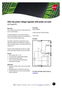 Ultra low power voltage regulator with power-on-reset (ULPVregPOR1) Technology Description This is a special ultra-low power linear voltage regulator with