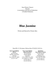 Sony Pictures Classics Presents in association with Gravier Productions A Perdido Production  Blue Jasmine
